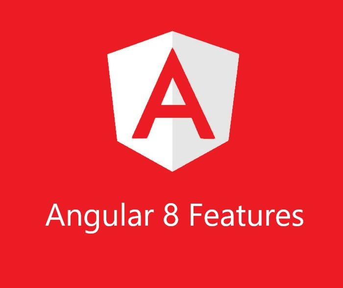 angular 8 features