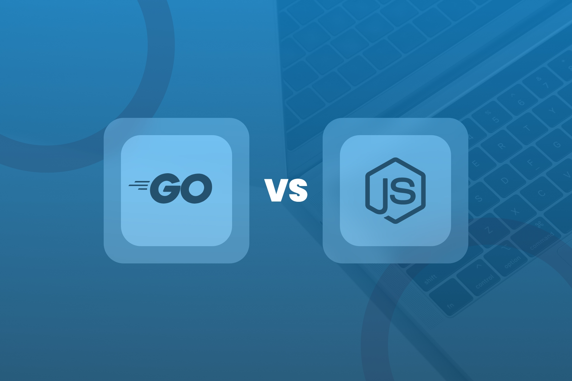 Golang Vs Node Js: Which Is Best For The Backend?