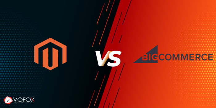 Magento vs BigCommerce – Which eCommerce platform is right for your business?