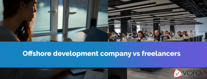 Offshore development company vs freelancers: Which is better?